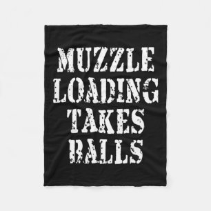 Muzzleloading Black Powder Hunting Funny Hunter Sh Fleece Blanket