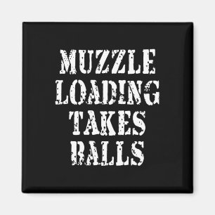 Muzzleloading Black Powder Hunting Funny Hunter Sh Magnet