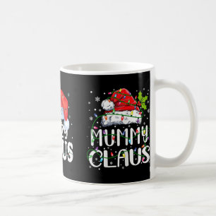 Muzzy Claus Xmas Family Matching Funny Grandma Chr Coffee Mug