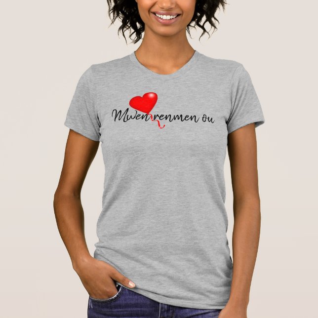 "Mwen renmen or" t-shirt with heart (Front)