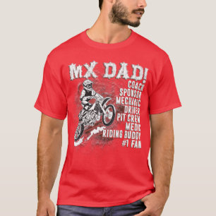MX Dad Coach Sponsor Mechanic Driver Riding Buddy  T-Shirt