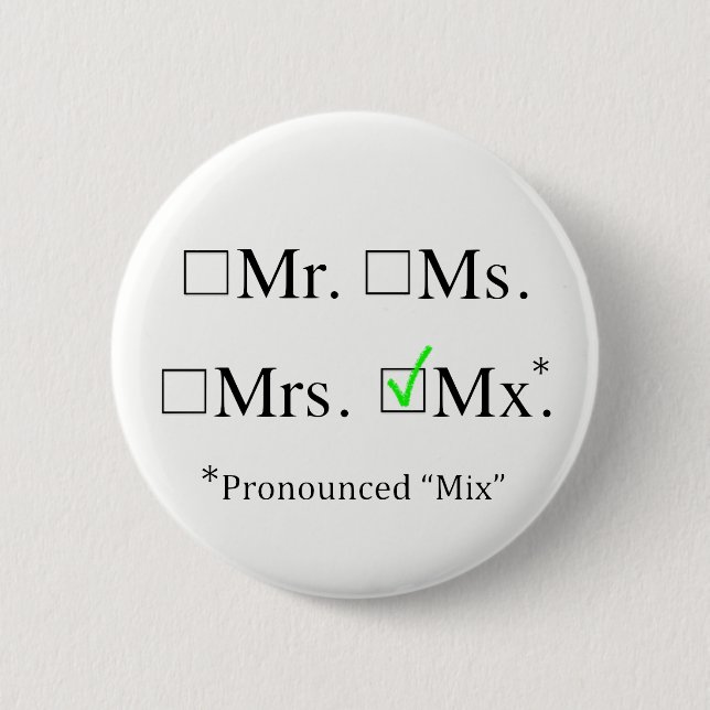 Mx. Nonbinary Prefix Button V2 (Front)