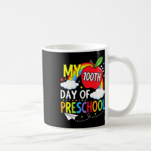 My 100th Day Of Preschool Fun Students Kids Child Coffee Mug