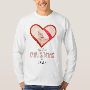 My 1st Christmas As Dad Love Heart Baby Photo T-Shirt