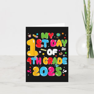 My 1st Day Of 4th Grade 2025 Back To School Teache Card