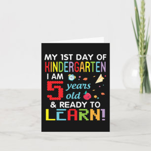 My 1st Day Of Kindergarten I Am 5 Years Old and Re Card