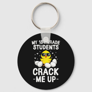 My 1st Grade Students Crack Me Up Easter Day Chick Key Ring