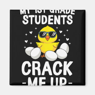My 1st Grade Students Crack Me Up Easter Day Chick Magnet