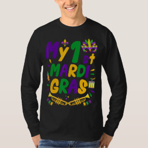 My 1st Mardi Gras Outfit Funny 1st Mardi Gras Part T-Shirt