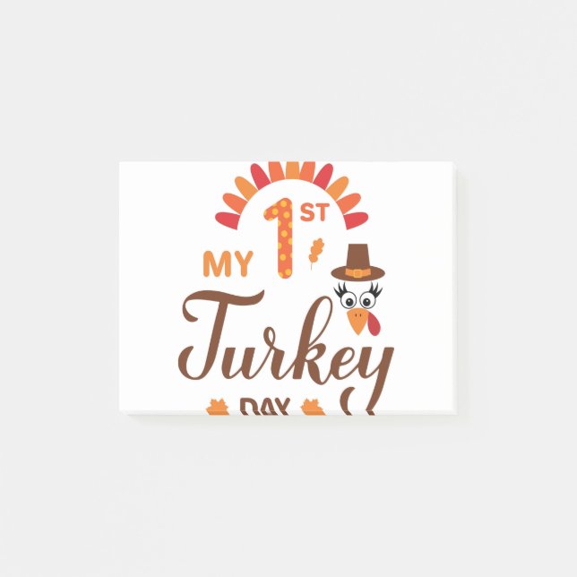My 1st  Turkey Day. Baby First Thanksgiving Post-it Notes (Front)