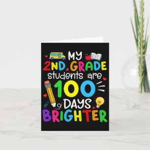 My 2nd Grade Students Are 100 Days Brighter 100th Card