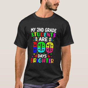 my 2nd grade students are 100 days brighter T-Shirt