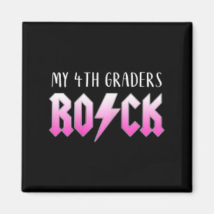 My 4th Graders Rock For Fourth Grade Teacher 1st D Magnet