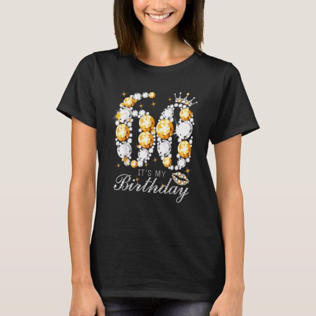 My 60th Birthday Queen 60 Years Old Shoes Crown Di T-Shirt (Front)