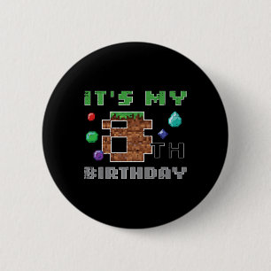 My 8th Birthday Pixel 8 Gamer Video Gaming Boys Ki 6 Cm Round Badge