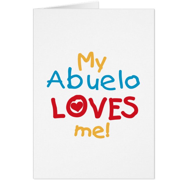 My Abuelo Loves Me T shirts and Gifts (Front)
