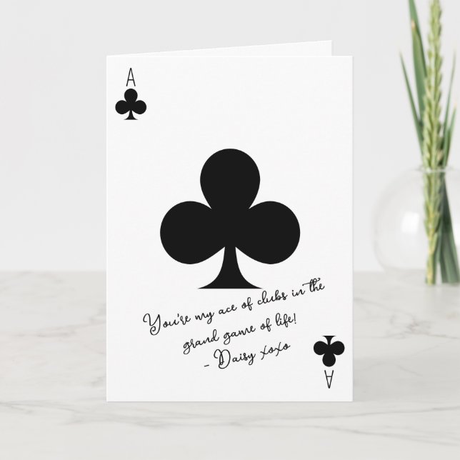 My Ace of clubs boyfriend anniversary valentines  Card (Front)