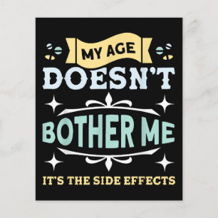 My Age Doesn't Bother Me Old People Sarcastic