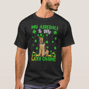 My Airedale Is My Lucky Charms Airedale Dog St Pat T-Shirt