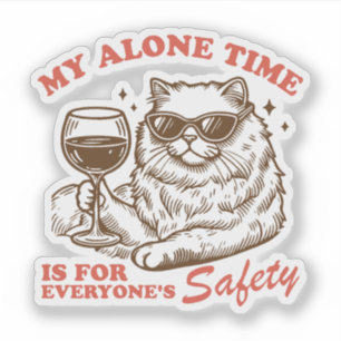 My alone time is for everyone safety cat with wine