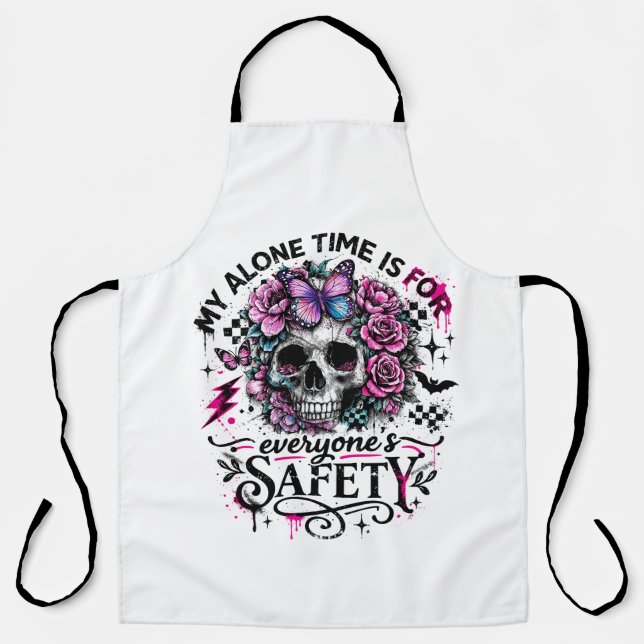 My Alone Time Is For Everyone's Safety Skull Apron (Front)