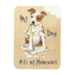 My Am Staff Ate My Homework Magnet