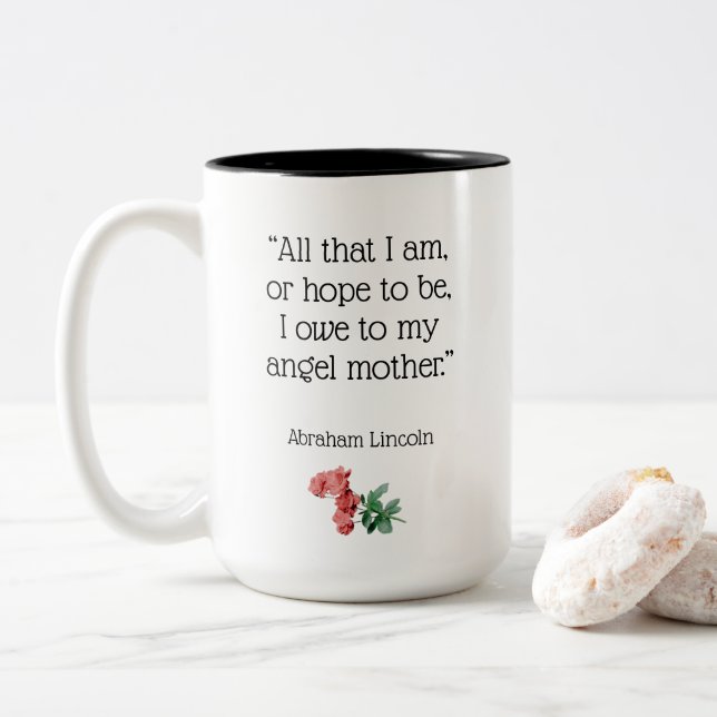 My Angel Mother, Lincoln quote, Two-Tone Coffee Mug (With Donut)