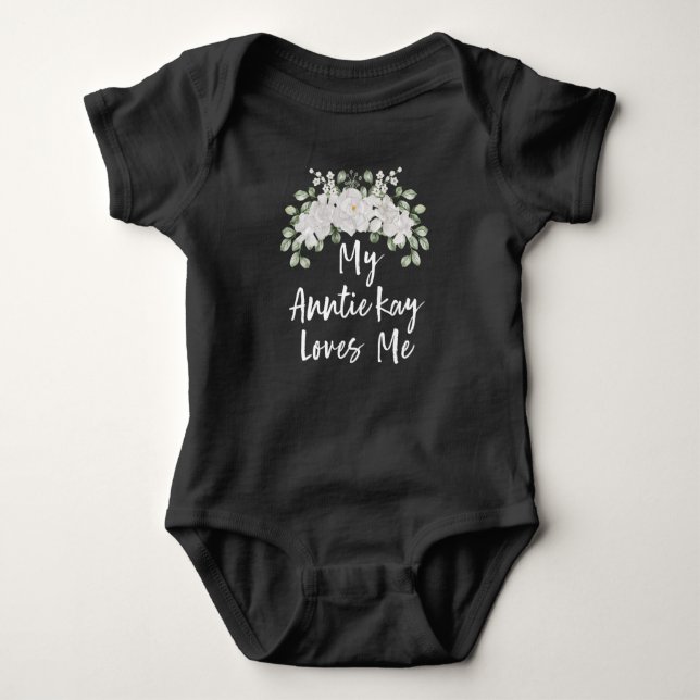My Anntie Loves Me,Personalized Aunt,Funny Baby  Baby Bodysuit (Front)