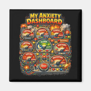 My Anxiety Dashboard Funny Mental Health Humour Lo Magnet