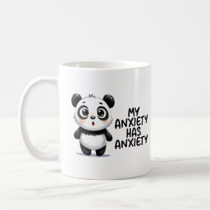 My anxiety has anxiety coffee mug
