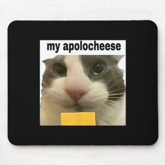 My Apolocheese Funny Cat Meme Brainrot Gen Z Humou Mouse Pad