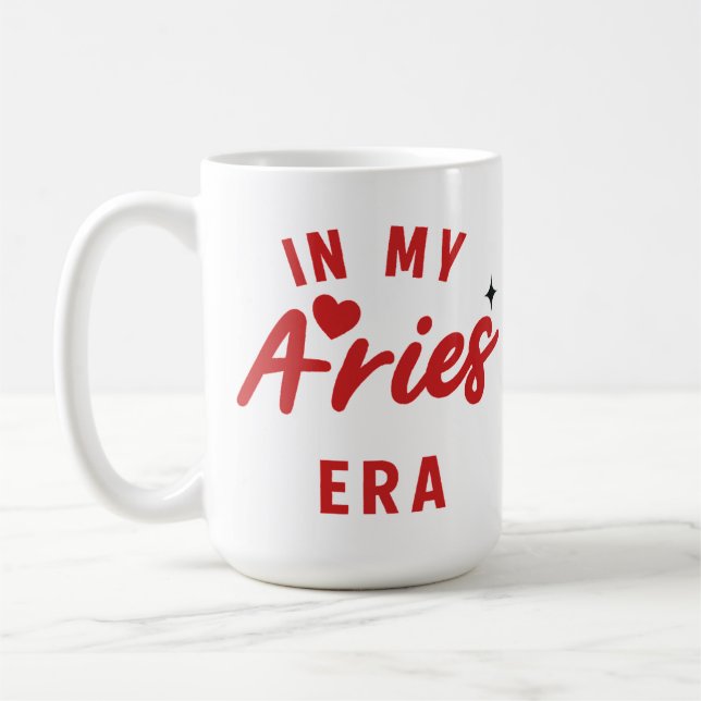 my Aries era Mug ,Aries birthday gift (Left)