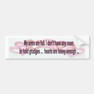 My Arms Are Full Bumper Sticker