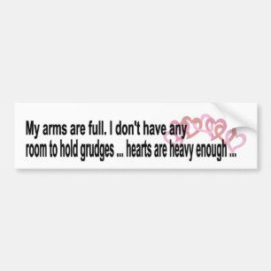 My Arms Are Full Bumper Sticker