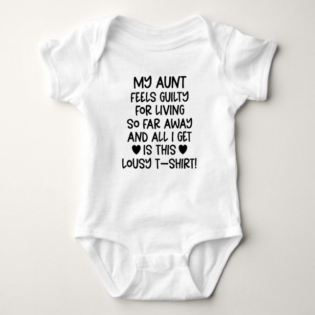 My Aunt Feels Guilty For Living So Far Away Baby Bodysuit (Front)