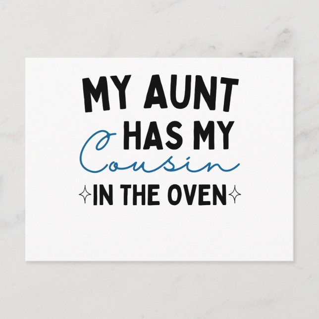 My Aunt Has My Cousin In The Oven Postcard (Front)