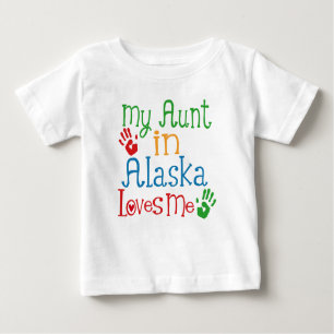 My Aunt in Alaska Loves Me Baby T-Shirt