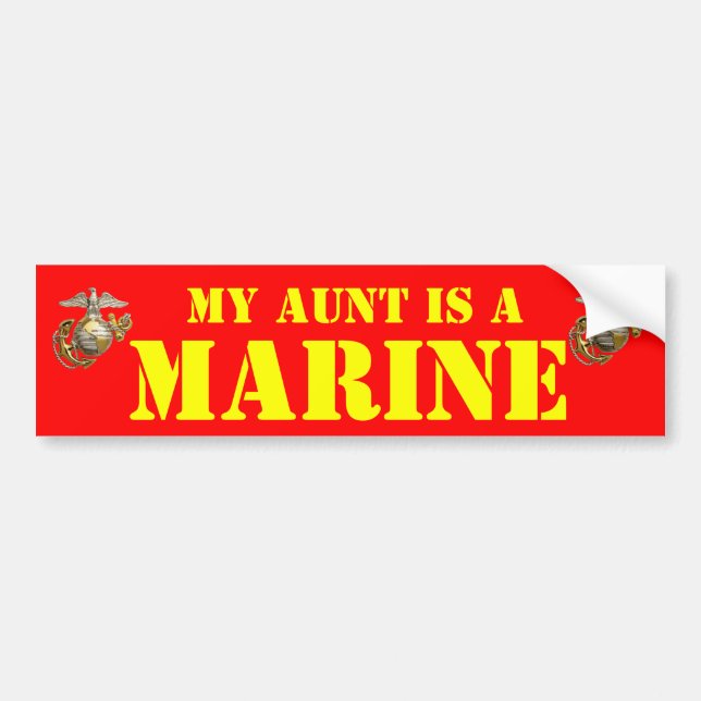 MY AUNT IS A MARINE BUMPER STICKER (Front)
