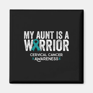 My Aunt Is A Warrior Cervical Cancer Awareness Magnet