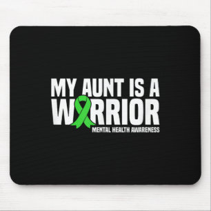 My Aunt Is A Warrior Green Ribbon Mental Health Aw Mouse Pad