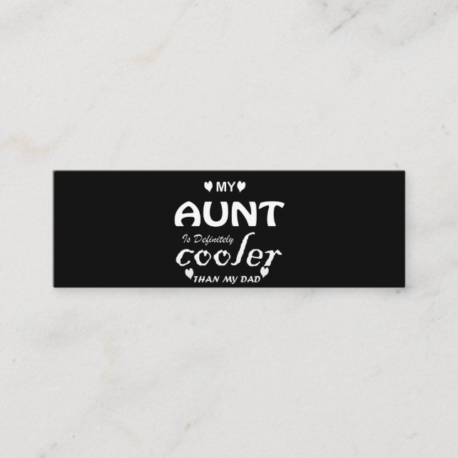 my aunt is definitely cooler than my dad calling card (Front)