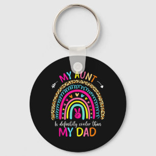 My Aunt Is Definitely Cooler Than My Dad Kids Niec Key Ring