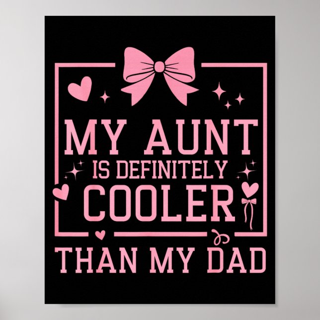My Aunt Is Definitely Cooler Than My Dad Niece Nep Poster (Front)