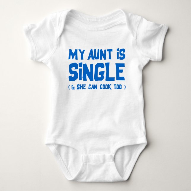 My Aunt is Single Baby Bodysuit (Front)