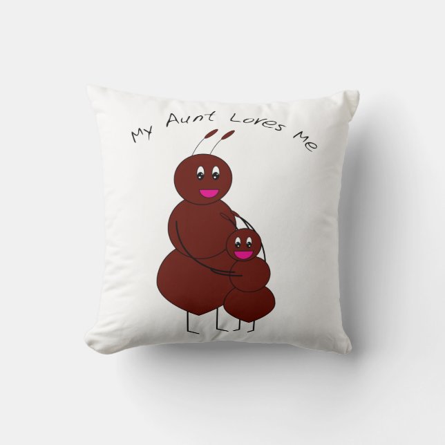 My Aunt Loves Me Ant Cute Aunt and Child Ant  Cushion (Front)