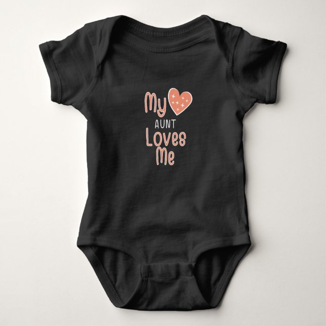 My Aunt Loves Me Baby Bodysuit (Front)