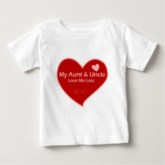 My Aunt & Uncle Love Me Baby T-Shirt