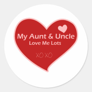 My Aunt & Uncle Love Me Classic Round Sticker