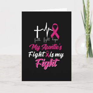 My Auntie fight is my fight Cancer Awareness Card