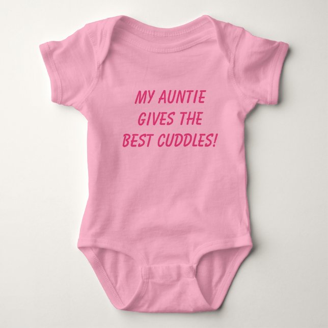 My auntie gives the best cuddles baby girls vest bodysuit (Front)